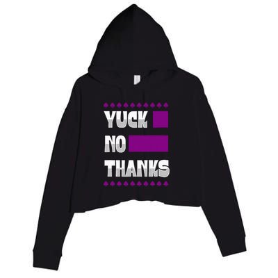 Yuck No Thanks Ace Symbol Funny Asexual Pride Crop Fleece Hoodie
