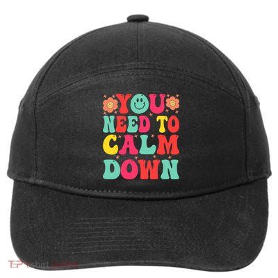 You Need To Calm Down 7-Panel Snapback Hat