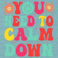 You Need To Calm Down Sueded Cloud Jersey T-Shirt