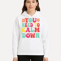 You Need To Calm Down Hoodie