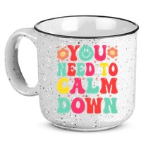 You Need To Calm Down 15oz Campfire Ceramic Mug