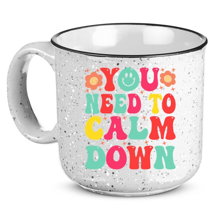 You Need To Calm Down 15oz Campfire Ceramic Mug