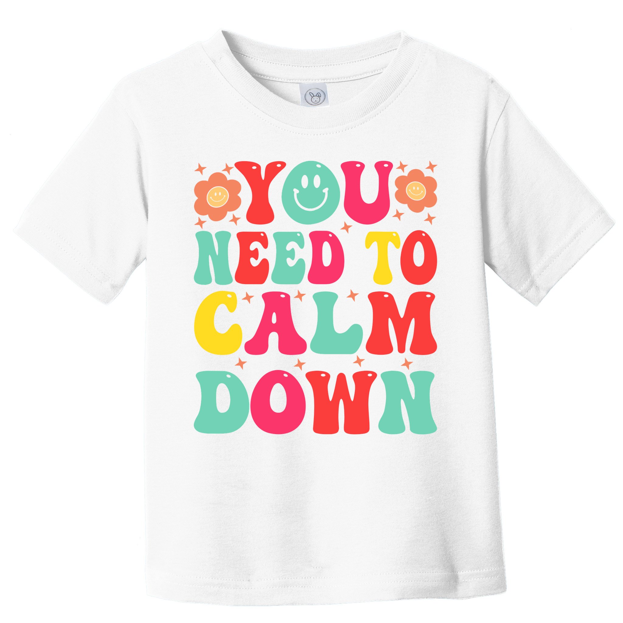 You Need To Calm Down Toddler T-Shirt