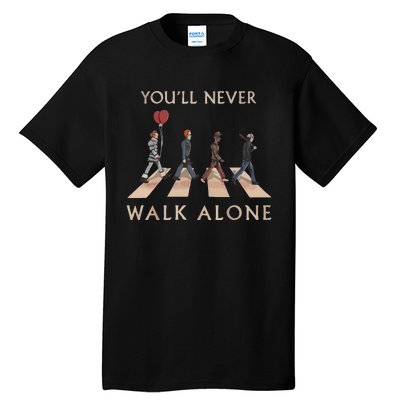 Youll Never Walk Alone Halloween Tall T-Shirt