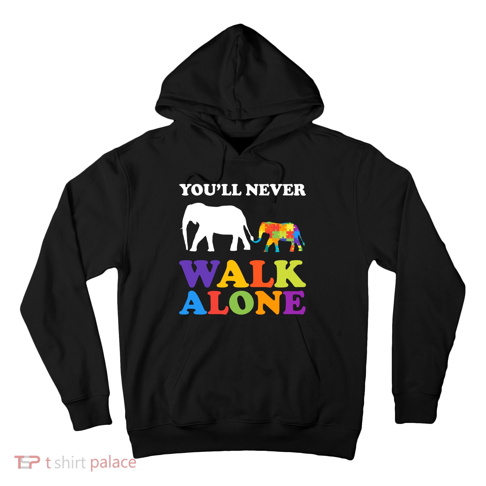 Youll Never Walk Alone Autism Awareness Elephant Tall Hoodie