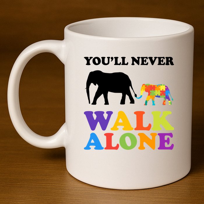 Youll Never Walk Alone Autism Awareness Elephant 11oz C Handle Ceramic Mug