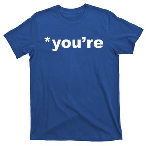 You're Not Your Grammar Nazi Judging Correcting You Gift T-Shirt