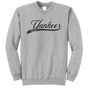 Yankee Nickname Tall Sweatshirt