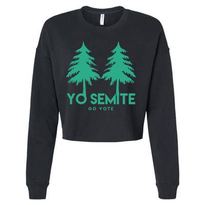 Yo Semite Go Vote Anti Trump Cropped Pullover Crew