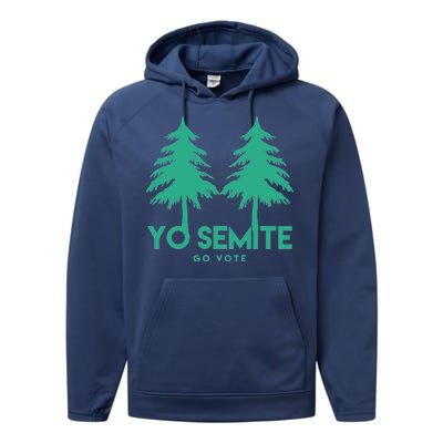 Yo Semite Go Vote Anti Trump Performance Fleece Hoodie