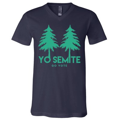 Yo Semite Go Vote Anti Trump V-Neck T-Shirt