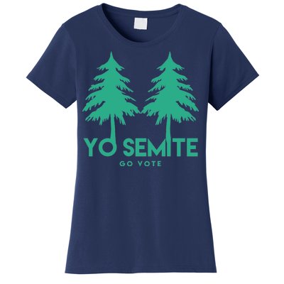 Yo Semite Go Vote Anti Trump Women's T-Shirt