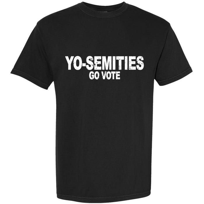Yo-Semities Go Vote Garment-Dyed Heavyweight T-Shirt