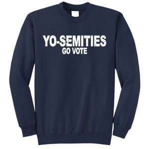 Yo-Semities Go Vote Sweatshirt