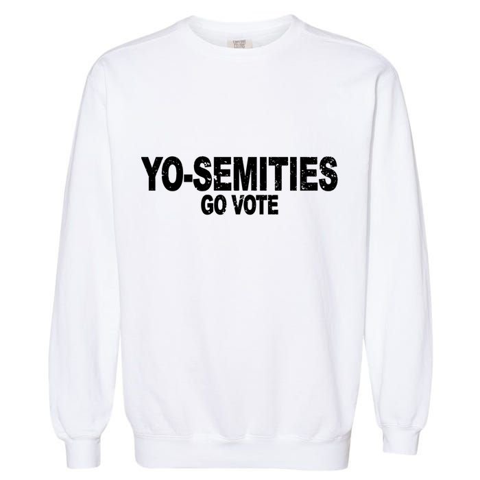Yo-Semities Go Vote Garment-Dyed Sweatshirt