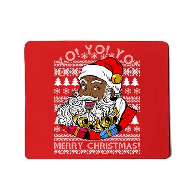 Yo Yo Yo Ho Ho Ho Black Santa Claus Ugly Christmas Mousepad