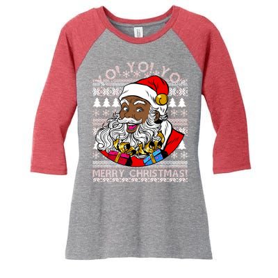 Yo Yo Yo Ho Ho Ho Black Santa Claus Ugly Christmas Women's Tri-Blend 3/4-Sleeve Raglan Shirt