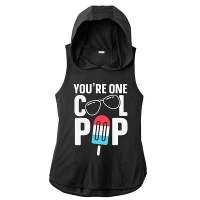 Youre One Cool Pop Father Dad Ladies PosiCharge Tri-Blend Wicking Draft Hoodie Tank