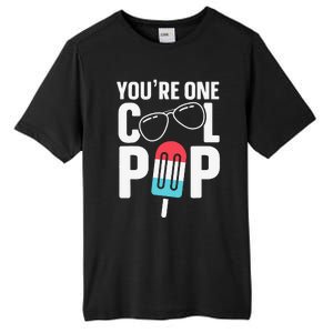 Youre One Cool Pop Father Dad Tall Fusion ChromaSoft Performance T-Shirt