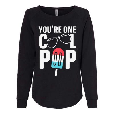 Youre One Cool Pop Father Dad Womens California Wash Sweatshirt