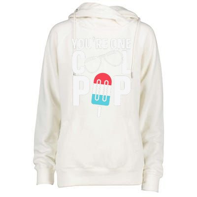 Youre One Cool Pop Father Dad Womens Funnel Neck Pullover Hood