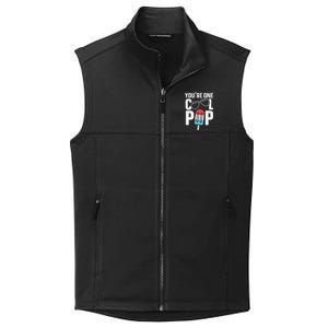 Youre One Cool Pop Father Dad Collective Smooth Fleece Vest