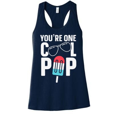 Youre One Cool Pop Father Dad Women's Racerback Tank