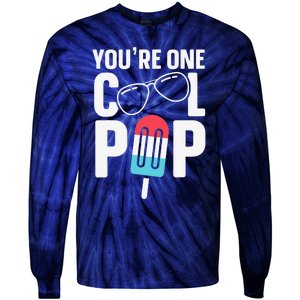 Youre One Cool Pop Father Dad Tie-Dye Long Sleeve Shirt