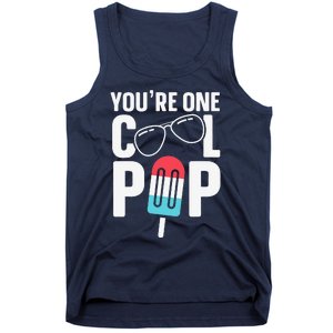 Youre One Cool Pop Father Dad Tank Top