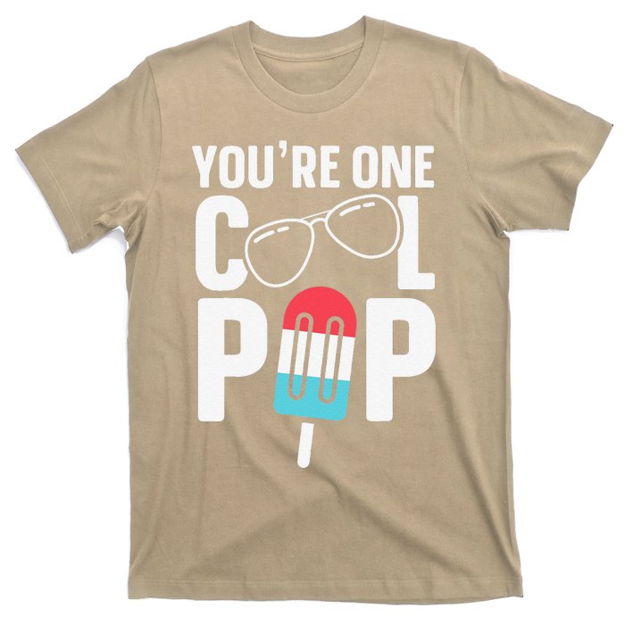 Youre One Cool Pop Father Dad T-Shirt