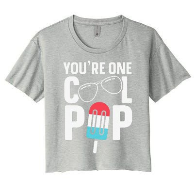 Youre One Cool Pop Father Dad Women's Crop Top Tee