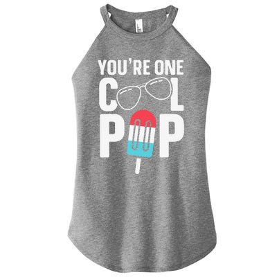 Youre One Cool Pop Father Dad Women's Perfect Tri Rocker Tank