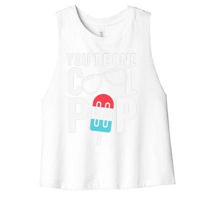 Youre One Cool Pop Father Dad Women's Racerback Cropped Tank