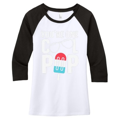 Youre One Cool Pop Father Dad Women's Tri-Blend 3/4-Sleeve Raglan Shirt