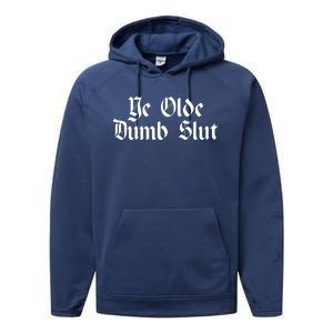 Ye Olde Dumb Slut Old English Performance Fleece Hoodie