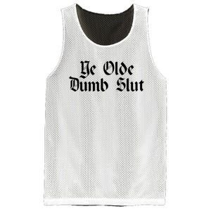 Ye Olde Dumb Slut Old English Mesh Reversible Basketball Jersey Tank