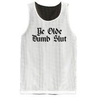 Ye Olde Dumb Slut Old English Mesh Reversible Basketball Jersey Tank