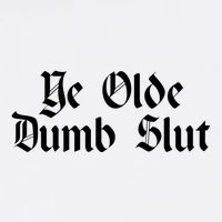 Ye Olde Dumb Slut Old English Cooling Performance Long Sleeve Crew