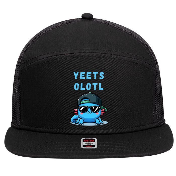 Yeets Olotl Funny Axolotl Yeet, Yeet Quote Funny Saying 7 Panel Mesh Trucker Snapback Hat