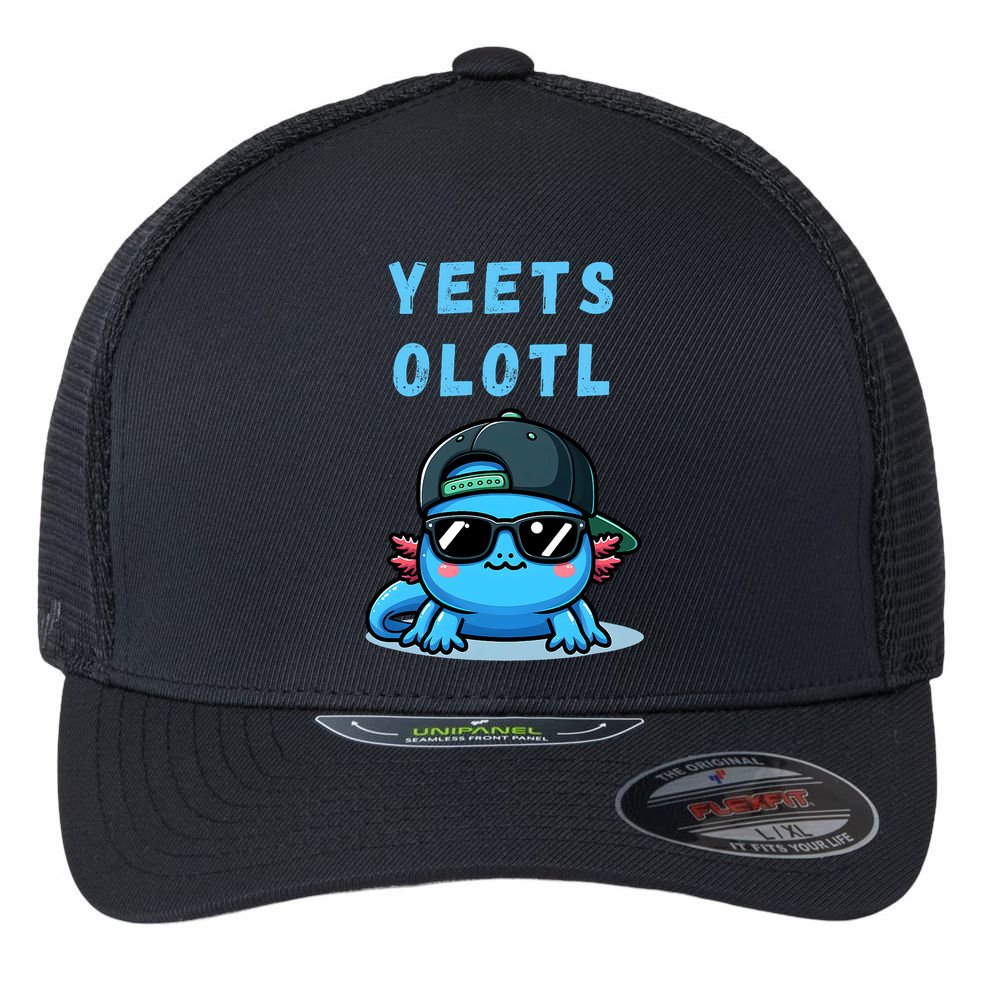 Yeets Olotl Funny Axolotl Yeet, Yeet Quote Funny Saying Flexfit Unipanel Trucker Cap