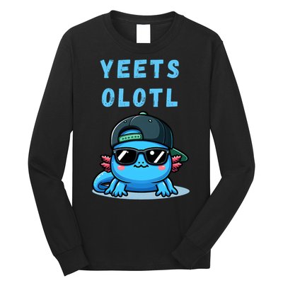 Yeets Olotl Funny Axolotl Yeet, Yeet Quote Funny Saying Long Sleeve Shirt