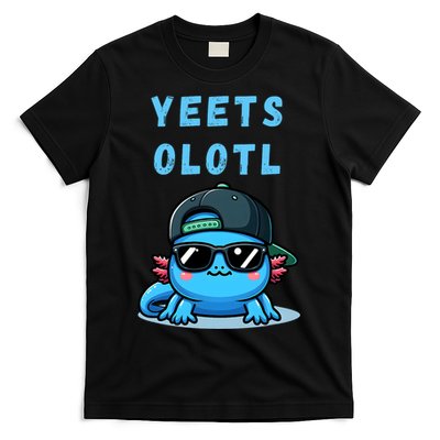 Yeets Olotl Funny Axolotl Yeet, Yeet Quote Funny Saying T-Shirt