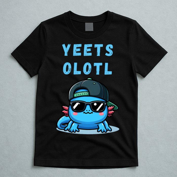 Yeets Olotl Funny Axolotl Yeet, Yeet Quote Funny Saying T-Shirt