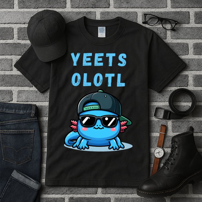 Yeets Olotl Funny Axolotl Yeet, Yeet Quote Funny Saying Tall T-Shirt