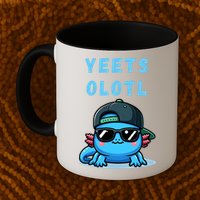 Yeets Olotl Funny Axolotl Yeet, Yeet Quote Funny Saying Mug