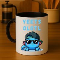 Yeets Olotl Funny Axolotl Yeet, Yeet Quote Funny Saying Mug