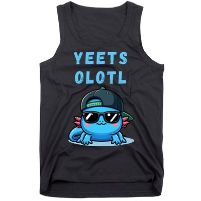 Yeets Olotl Funny Axolotl Yeet, Yeet Quote Funny Saying Tank Top