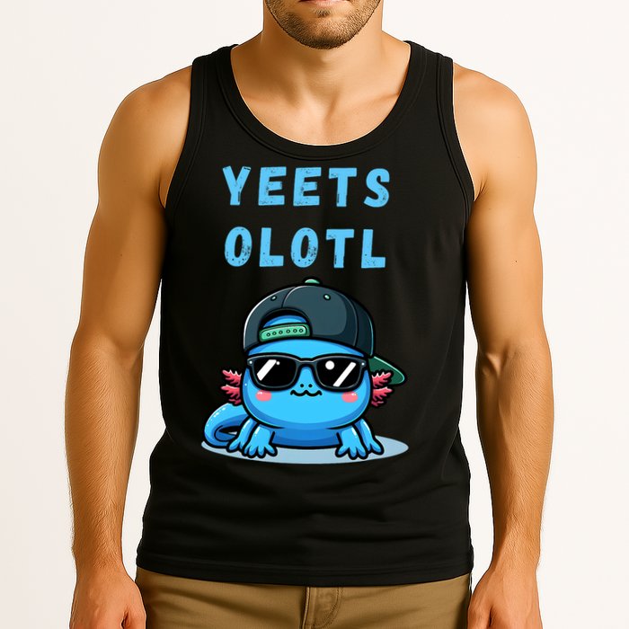 Yeets Olotl Funny Axolotl Yeet, Yeet Quote Funny Saying Tank Top