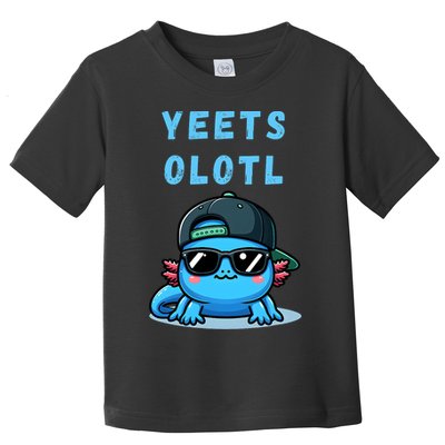 Yeets Olotl Funny Axolotl Yeet, Yeet Quote Funny Saying Toddler T-Shirt