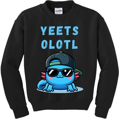 Yeets Olotl Funny Axolotl Yeet, Yeet Quote Funny Saying Kids Sweatshirt